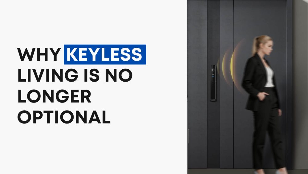 Why Keyless Living Is No Longer Optional