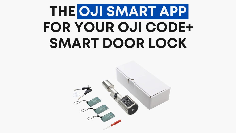 The Oji Smart App for your Oji Code+ Smart Door Lock