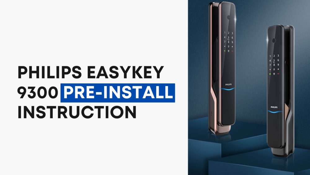 Philips EasyKey 9300 Pre-Install Instruction
