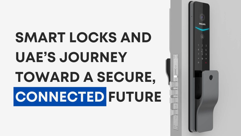 Smart Locks and UAE’s Journey